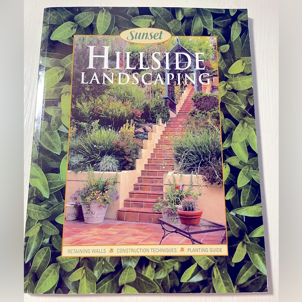 Hillside Landscaping by Sunset, Guide to Landscapes on a hill